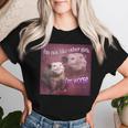 I'm Not Like Other Girls I'm Worse Possum Women T-shirt Gifts for Her
