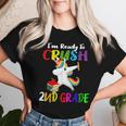 I'm Ready To Crush 2Nd Grade Second Grader Dabbing Unicorn Women T-shirt Gifts for Her