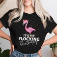 Its My Flocking Birthday Pink Flamingo Cute Flamingo Women T-shirt Gifts for Her