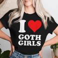 J'aime Les Filles Gothiques T-shirt femme Cadeaux pour elle