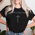 Jesus Loves You Cross Minimalist Christian Religious Jesus Women T-shirt Gifts for Her