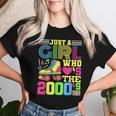 Just A Girl Who Loves The 2000'S Party Outfit 2000'S Costume Women T-shirt Gifts for Her