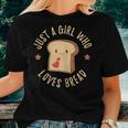 Just A Girl Who Loves Bread Sandwich Stuffing Cool Women T-shirt Gifts for Her