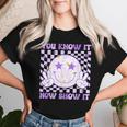 You Know It Now Show It Test Day Teacher State Testing Day Women T-shirt Gifts for Her