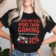 Love My Girl Gaming Valentines Day Gamer Boyfriend Him Women T-shirt Gifts for Her