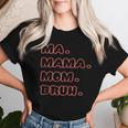 Ma Mama Mama Bruh Muttertag Meine Liebe Mutter Lustig T-shirt Frauen Geschenke für Sie