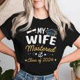 Masters Graduation My Wife Mastered It Class Of 2024 Women T-shirt Gifts for Her