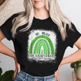 In May We Wear Green Mental Health Awareness Month Rainbow Women T-shirt Gifts for Her