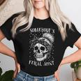 Messy Bun Feral Aunt Somebody's Feral Aunt Women T-shirt Gifts for Her