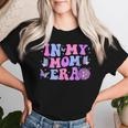 In My Mom Era Lover Groovy Mom For Mother's Day Women T-shirt Gifts for Her