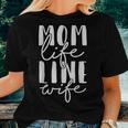 Mom Life Line Wife Lineman Women T-shirt Gifts for Her