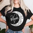 Mom I Love You To The Moon & BackI Love My Mom To The Moon Women T-shirt Gifts for Her