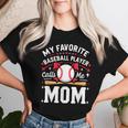 MomBall Player My Favorite Baseball Player Calls Me Mom Women T-shirt Gifts for Her