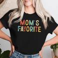Moms Favorite Mom's Favorite Mother's Day Women T-shirt Gifts for Her