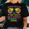 Mother Daughter Trip 2024 Great Memories Loading Vacation Women T-shirt Gifts for Her