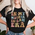 In My Mother In Law Era Retro Groovy Mother-In-Law Women T-shirt Gifts for Her