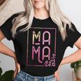 Muttertag Ma Ma Rosa Mom Life Muttertag Mama Modus T-shirt Frauen Geschenke für Sie