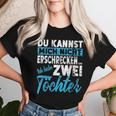 Nicht Erfrcken Papa Mama Ich Habe Zwei 2 Töchter Girls' T-shirt Frauen Geschenke für Sie