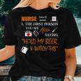 Nurse DefinitionHold My Beer Women T-shirt Gifts for Her