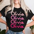 Olivia First Name-D Boy Girl Baby Birth-Day Women T-shirt Gifts for Her