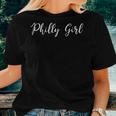 Philly Girl Philadelphia Home Town Pride Philly Jawn Cute Women T-shirt Gifts for Her