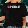 Professor Money El Profesor Glasses Costume Women T-shirt Gifts for Her