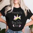 Promoted To Big Sister 2025 With Unicorn For New Baby Shower Women T-shirt Gifts for Her