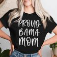 Proud Bama Mom Alabama Southern Shoals Birmingham Women T-shirt Gifts for Her