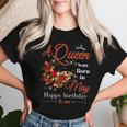 A Queen Was Born In May Girls Batterfly May Birthday Women T-shirt Gifts for Her