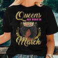 Queens Are Born In March Birthday Afro Black Girl Women T-shirt Gifts for Her