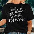 Race Wife Racers Girlfriend I Call Dibs On The Driver Women T-shirt Gifts for Her