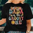 Retro Dada Of Groovy One Matching Family 1St Birthday Party Women T-shirt Gifts for Her