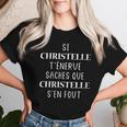 Si Christelle T'énerve Saches Que Christelle S'en Fout Avec Col En T-shirt femme Cadeaux pour elle