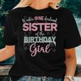 Sister Of The Birthday Girl Winter Onederland Family Women T-shirt Gifts for Her