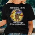 Sloth Release My Flying Monkeys Today Women T-shirt Gifts for Her