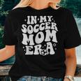 In My Soccer Mom Era Women T-shirt Gifts for Her