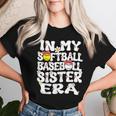 In My Softball Baseball Sister Era Baseball Softball Sister Women T-shirt Gifts for Her