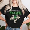 St Patrick's Day Parade Of Pug Crawl Dog Lovers Pug Mom Dad Women T-shirt Gifts for Her