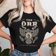 Team Orr Family Name Lifetime Member Women T-shirt Gifts for Her