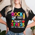 Testing Day Rock The Test Dont Stress Teacher Student Women T-shirt Gifts for Her