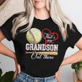 That's My Grandson Out There Baseball Grandma Mother's Day Women T-shirt Gifts for Her