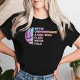 Never Underestimate A Girl Who Plays Water Polo Waterpolo Women T-shirt Gifts for Her