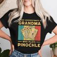 Never Underestimate A Grandma Who Plays Pinochle Pinochle Women T-shirt Gifts for Her