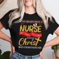 Never Underestimate A Nurse Who Does Things Through Christ Women T-shirt Gifts for Her