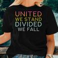United We Stand Divided We Fall Community Love Quote Women T-shirt Gifts for Her