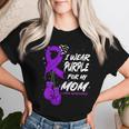 I Wear Purple For My Mom Lupus Awareness Support Women T-shirt Gifts for Her