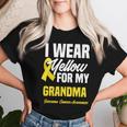 I Wear Yellow For My Grandma Sarcoma Cancer Awareness Women T-shirt Gifts for Her