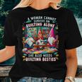 A Woman Cannot Survive On Quilting Alone She Also Needs Women T-shirt Gifts for Her