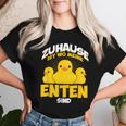 Zuhause Ist Wo Meine Enten Sind Ducks T-shirt Frauen Geschenke für Sie