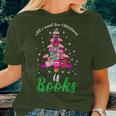 All I Want For Christmas Is Books Xmas Book Tree Girls Women T-shirt Gifts for Her